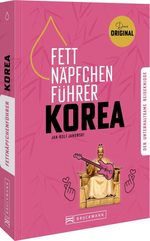 Fettnäpfchenführer Korea (Jan-Rolf Janowski)