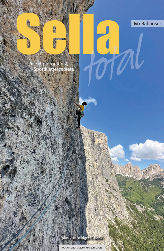 Sella Total - Alpine Kletterrouten & Sportklettergebiete (Ivo Rabanser)