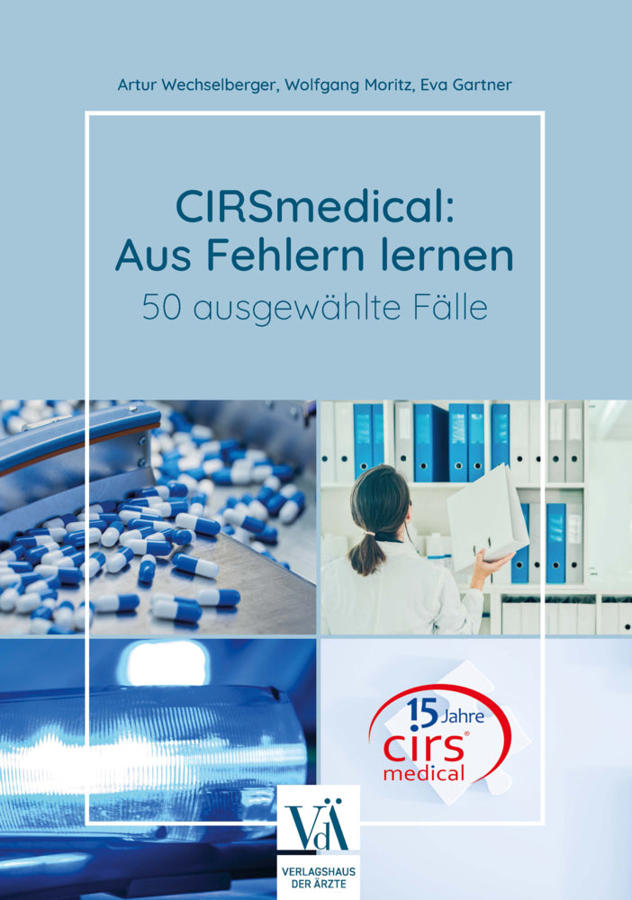 CIRSmedical: Aus Fehlern lernen (Artur Wechselberger)