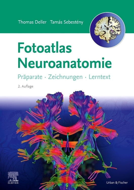 Fotoatlas Neuroanatomie (Tamás Sebestény)