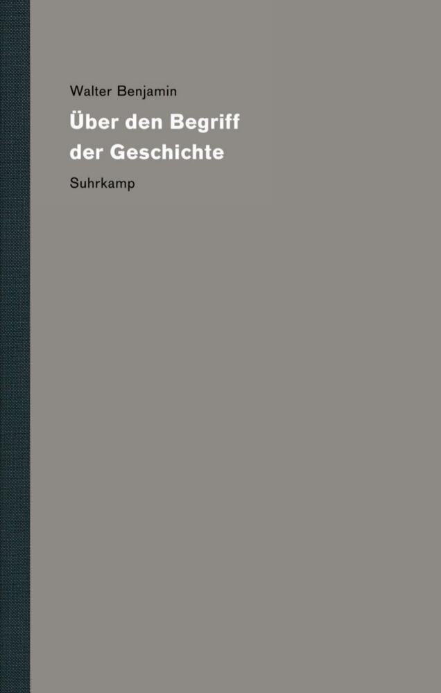 Über den Begriff der Geschichte (Walter Benjamin)