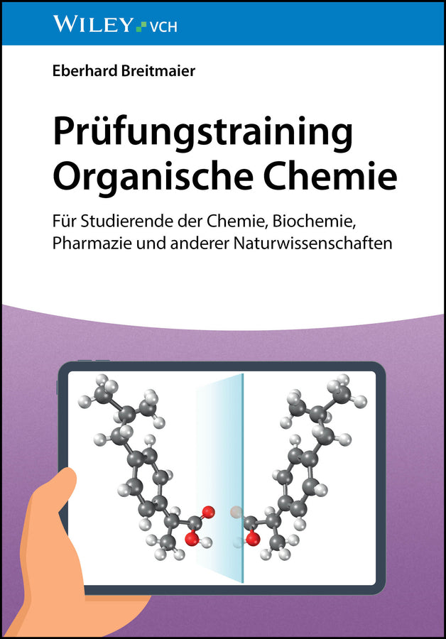 Prüfungstraining Organische Chemie (Eberhard Breitmaier)