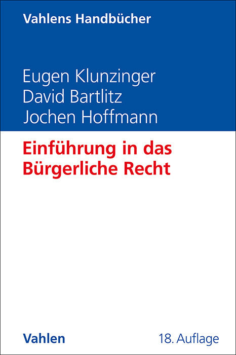 Einführung in das Bürgerliche Recht (Eugen Klunzinger)