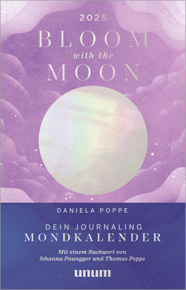 Bloom with the Moon 2025 (Daniela Poppe)