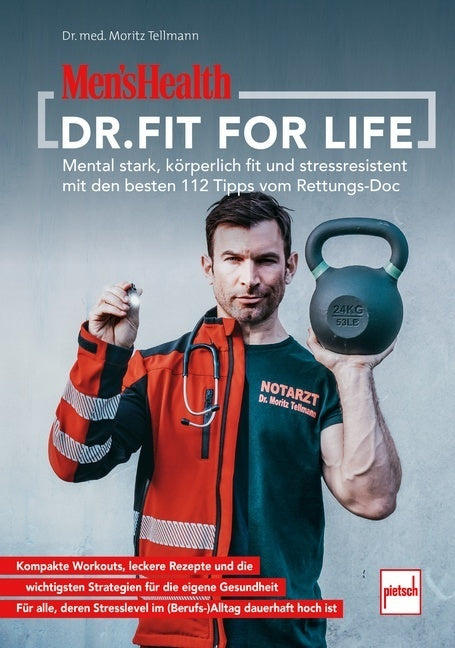 MEN'S HEALTH Dr. Fit for Life (Moritz-Benjamin Tellmann)