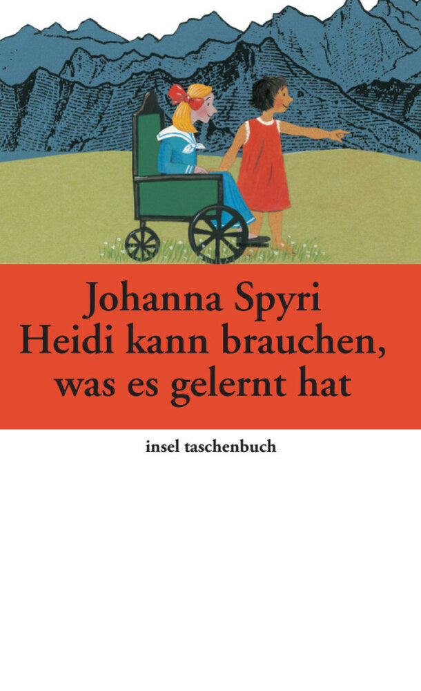 Heidi kann brauchen, was es gelernt hat (Johanna Spyri)
