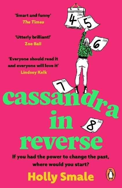 Cassandra in Reverse (Holly Smale)