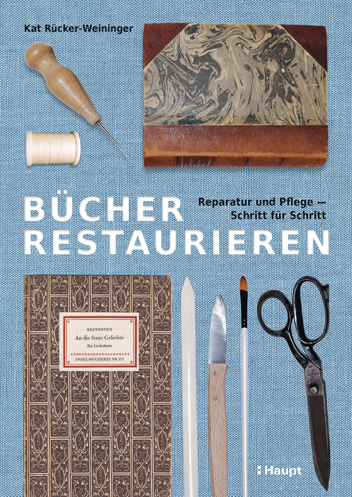 Bücher restaurieren (Katharina Rücker-Weininger)