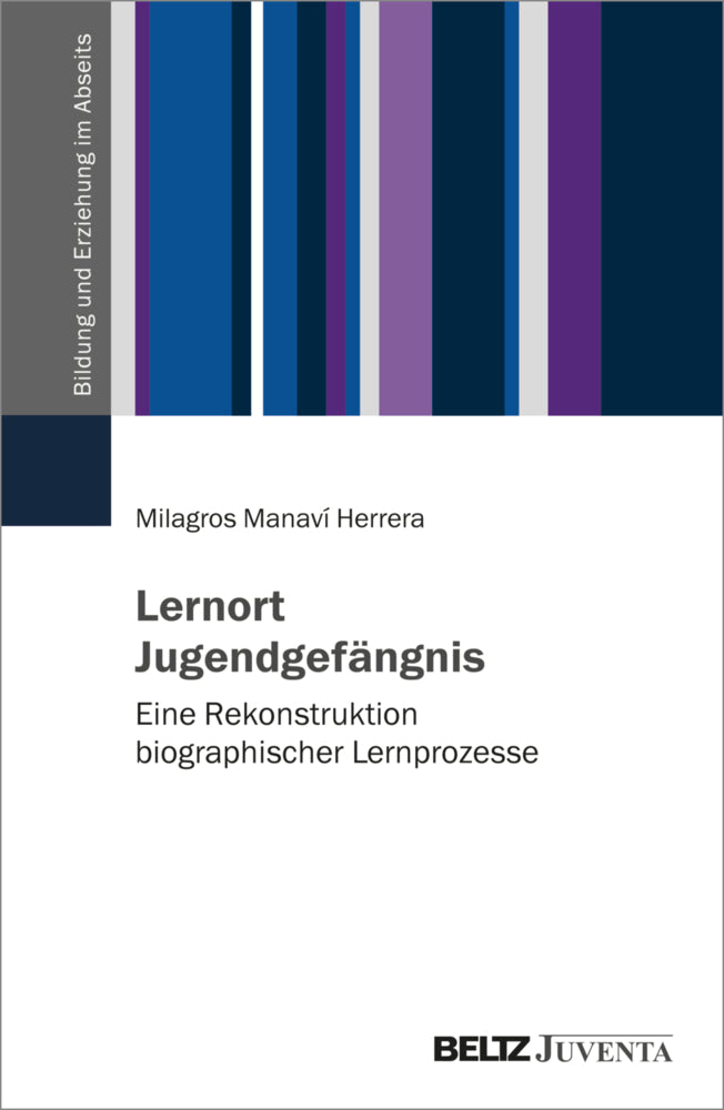 Lernort Jugendgefängnis (Milagros Manaví Herrera)