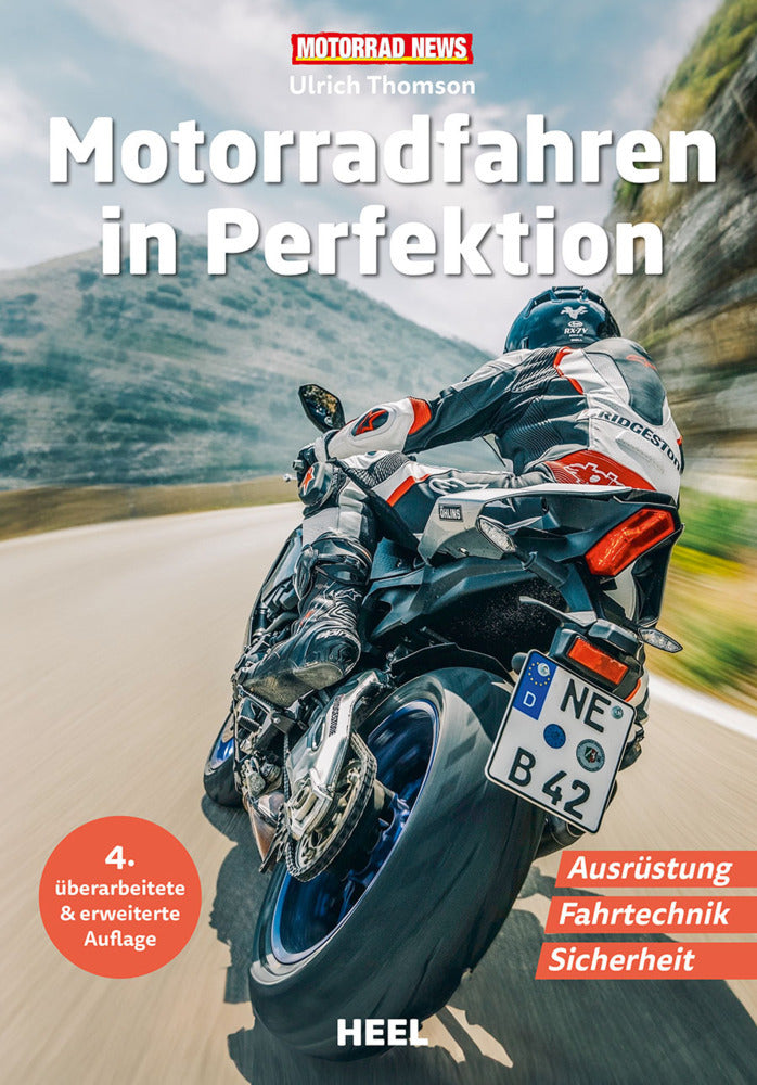Motorradfahren in Perfektion (Ulrich Thomson)