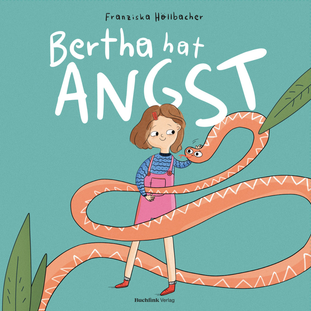Bertha hat Angst (Franziska Höllbacher)