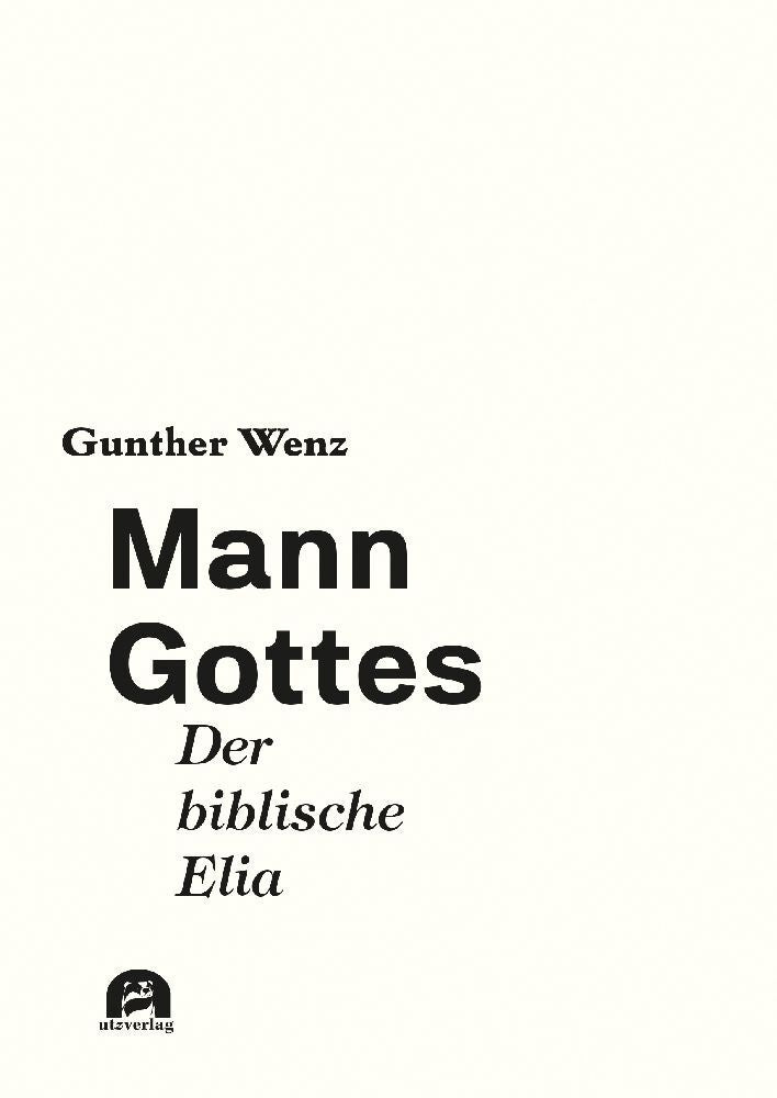 Mann Gottes (Gunther Wenz)