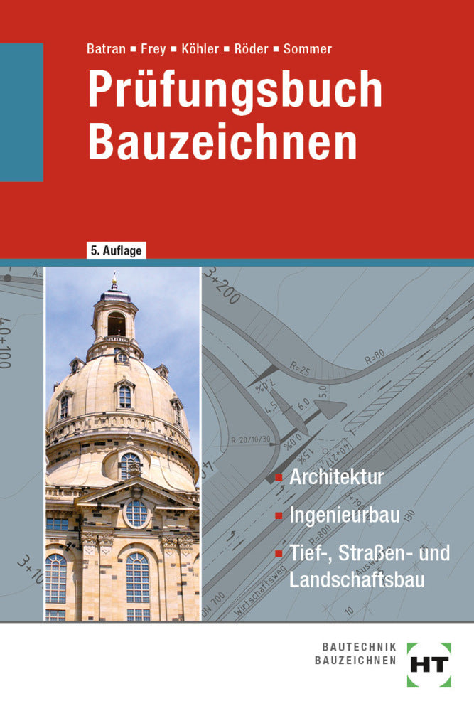 Prüfungsbuch Bauzeichnen (Balder Batran)