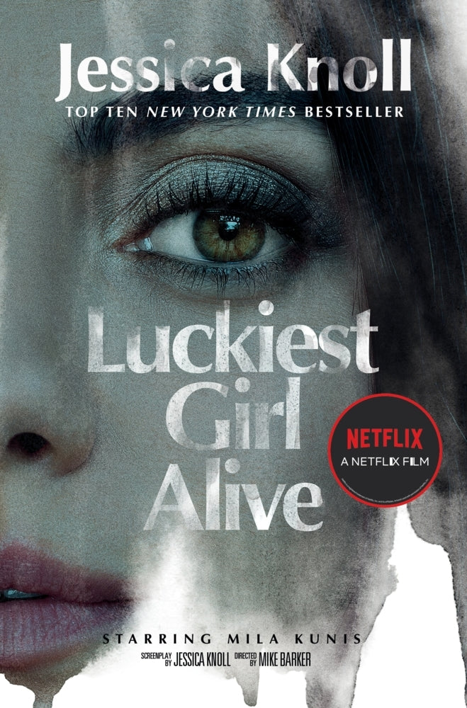 Luckiest Girl Alive (Jessica Knoll)
