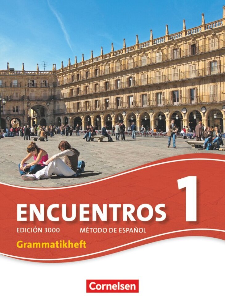 Encuentros - Método de Español - Spanisch als 3. Fremdsprache - Ausgabe 2010 - Band 1 (Jochen Schleyer)