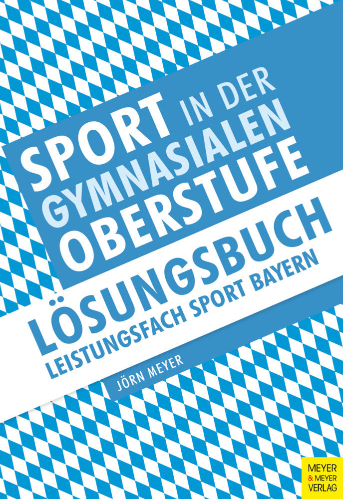 Sport in der gymnasialen Oberstufe (Jörn Meyer)