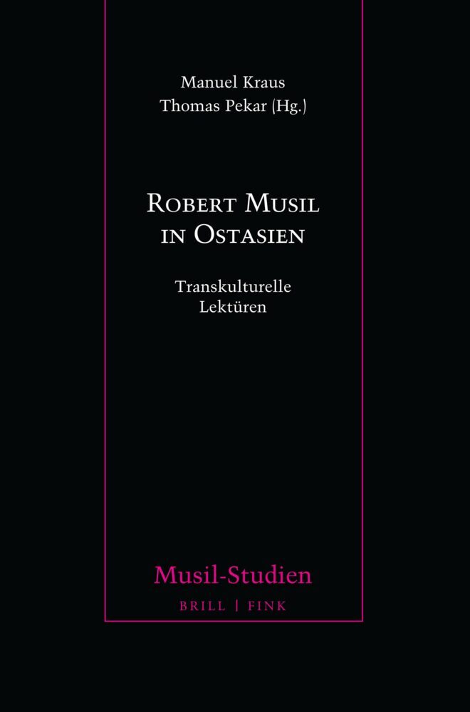 Robert Musil in Ostasien (Manuel Kraus)