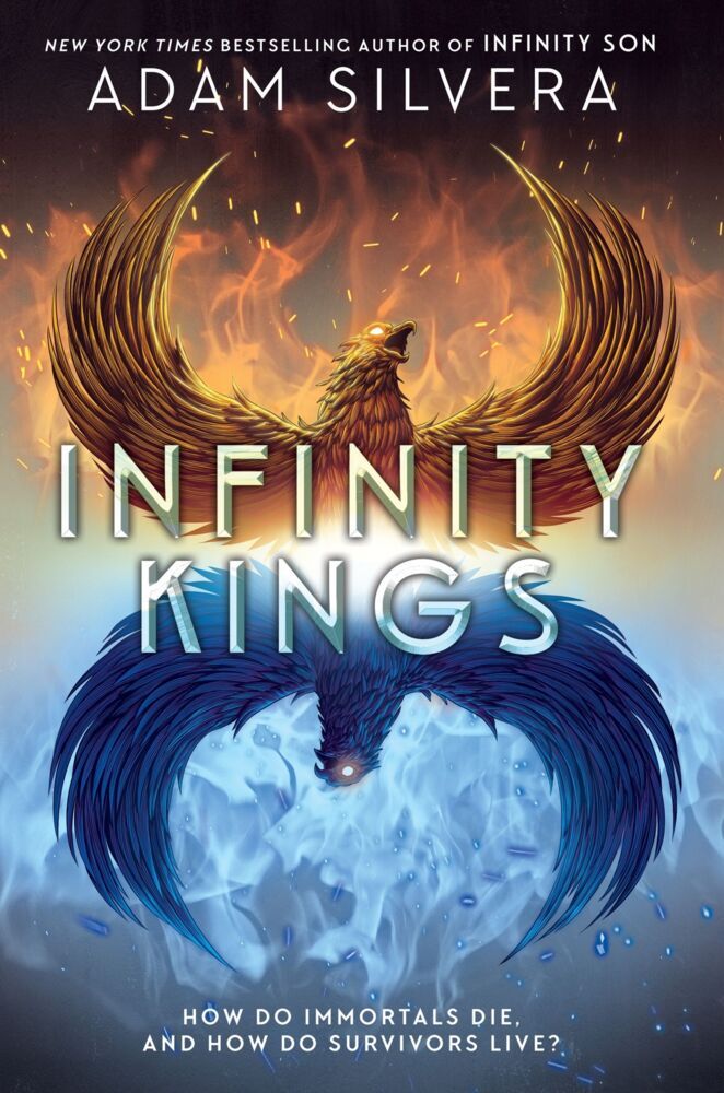 Infinity Kings (Adam Silvera)