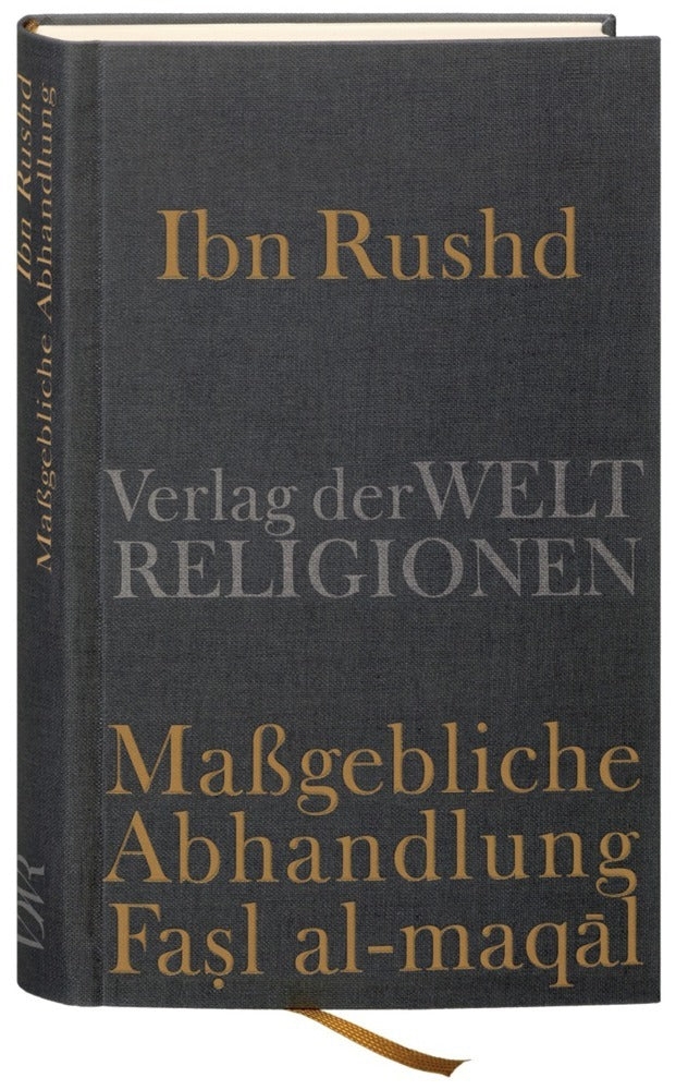 Ibn Rushd, Maßgebliche Abhandlung - Fasl al-maqal (Ibnrushd)