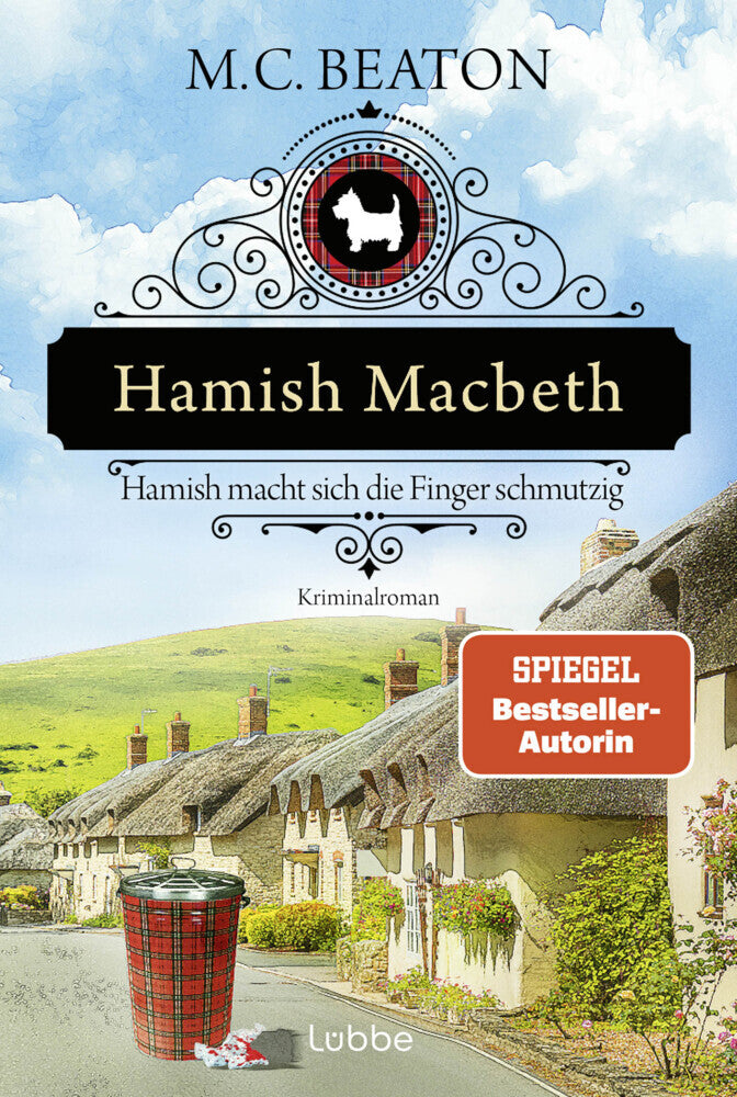 Hamish Macbeth macht sich die Finger schmutzig (M. C. Beaton)