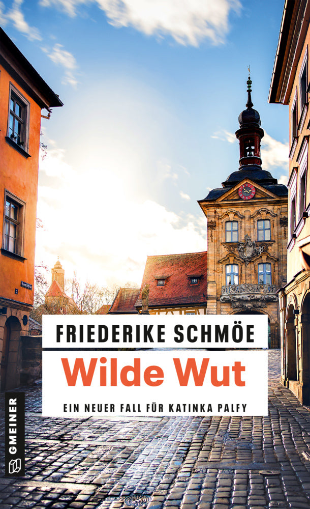Wilde Wut (Friederike Schmöe)