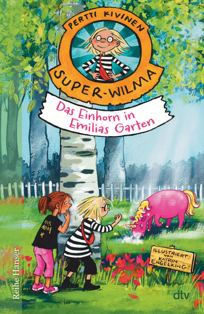 Super-Wilma - Das Einhorn in Emilias Garten (Pertti Kivinen)