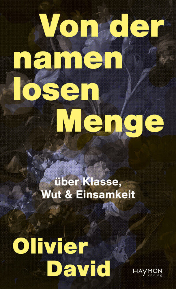 Von der namenlosen Menge (Olivier David)