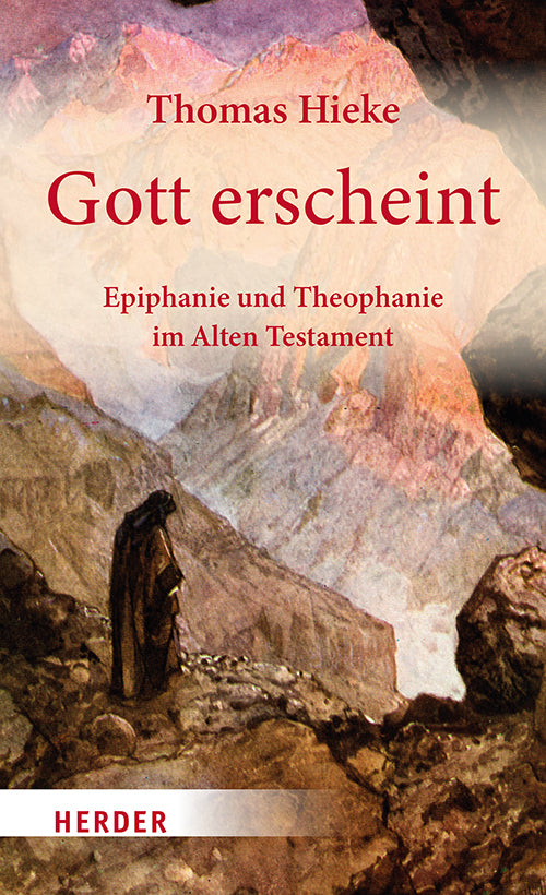 Gott erscheint (Thomas Hieke)