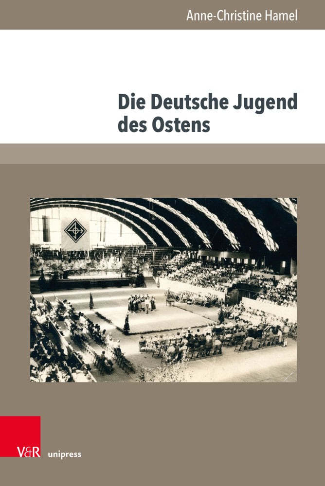 Die Deutsche Jugend des Ostens (Anne-Christine Hamel)