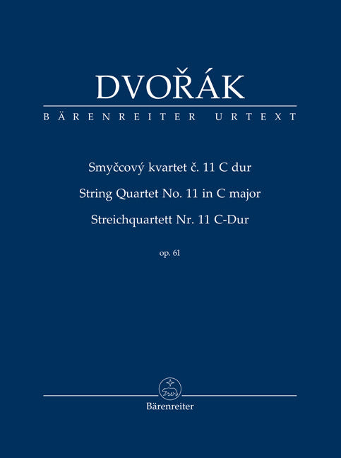 Streichquartett Nr. 11 C-Dur op. 61 (Antonin Dvorak)