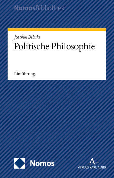 Politische Philosophie (Joachim Behnke)