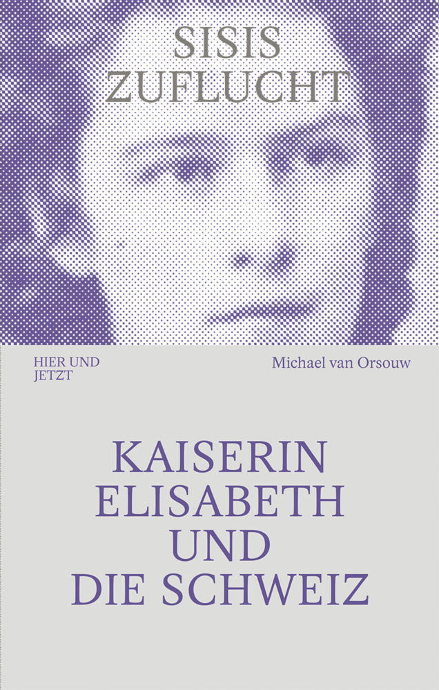Sisis Zuflucht (Michael Van Orsouw)