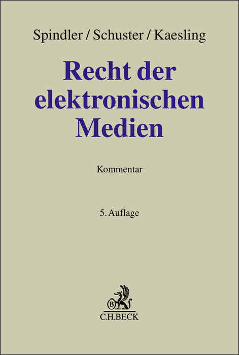 Recht der elektronischen Medien (Gerald Spindler)