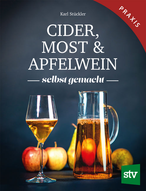 Cider, Most & Apfelwein (Karl Stückler)