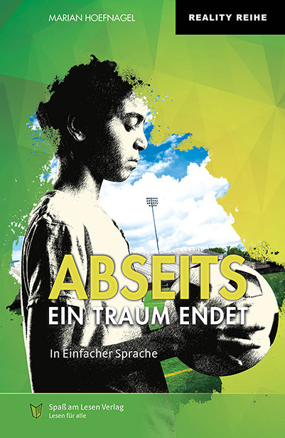 Abseits - Ein Traum endet (Marian Hoefnagel)