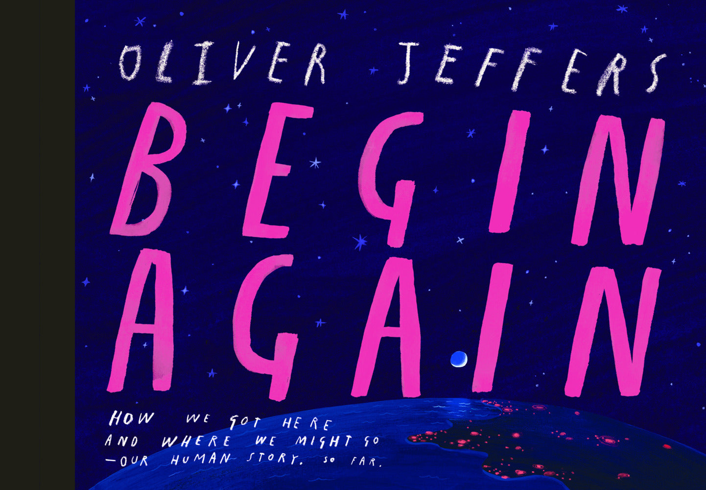 Begin Again (Oliver Jeffers)