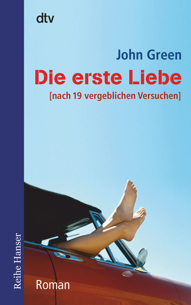 Die erste Liebe (nach 19 vergeblichen Versuchen) (John Green)
