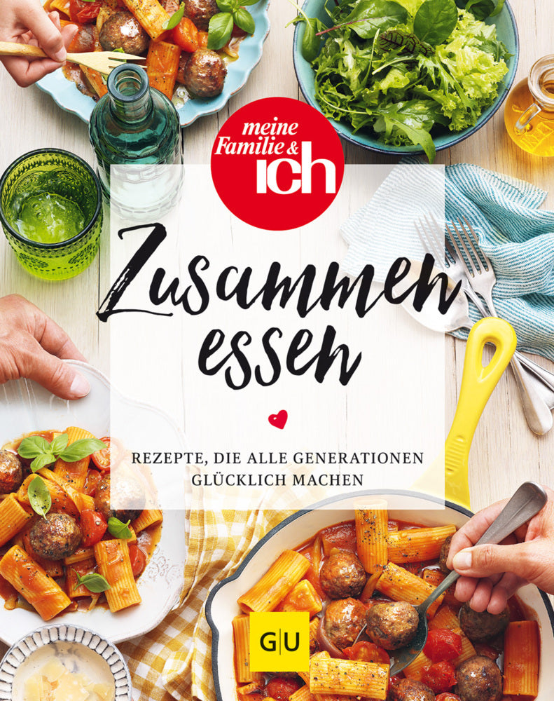 Zusammen essen (Meine Familie Und Ich (Burda))