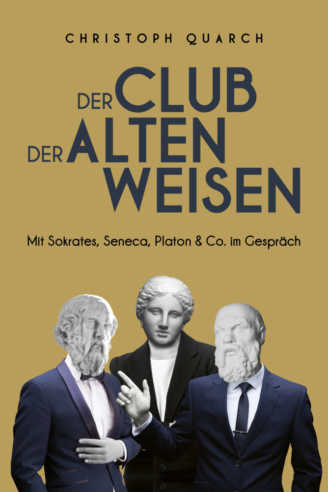 Der Club der alten Weisen (Christoph Quarch)