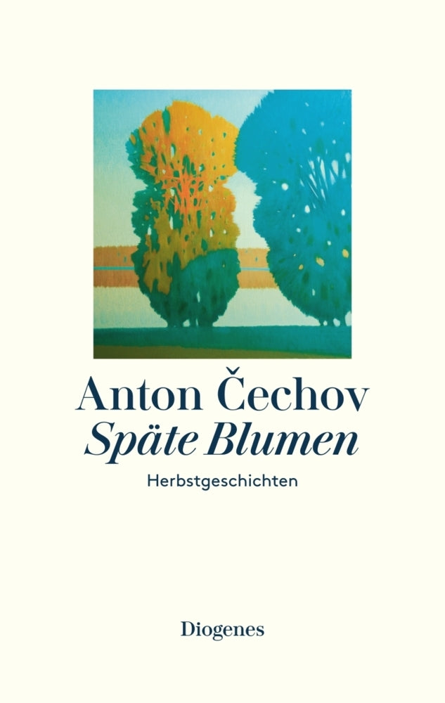 Späte Blumen (Anton Pawlowitsch Tschechow)