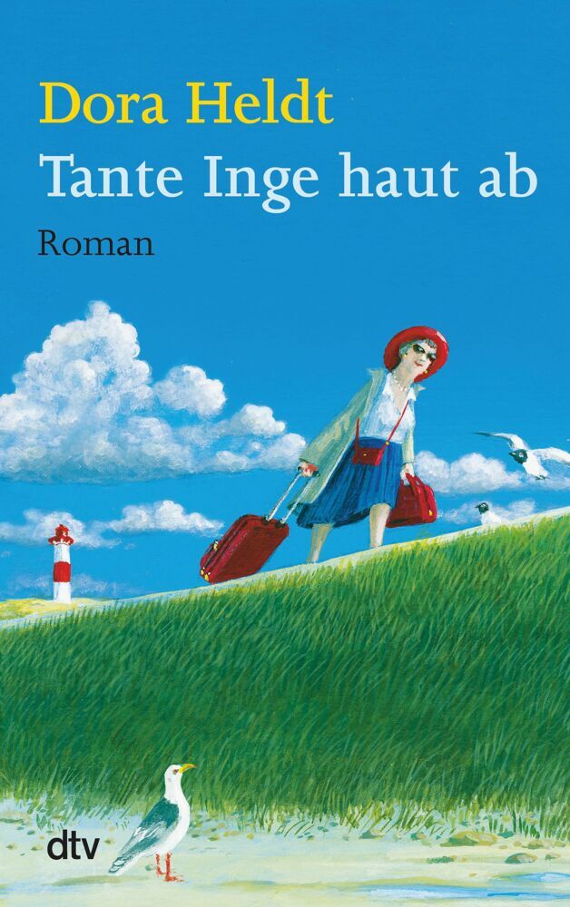 Tante Inge haut ab (Dora Heldt)