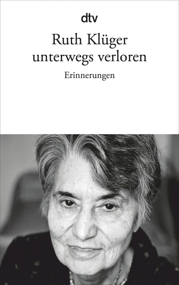 Unterwegs verloren (Ruth Klüger)