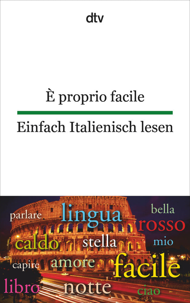 È proprio facile. Einfach Italienisch lesen. (Lia Roncoroni)