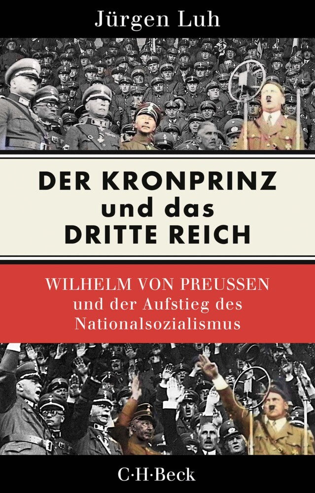 Der Kronprinz und das Dritte Reich (Jürgen Luh)