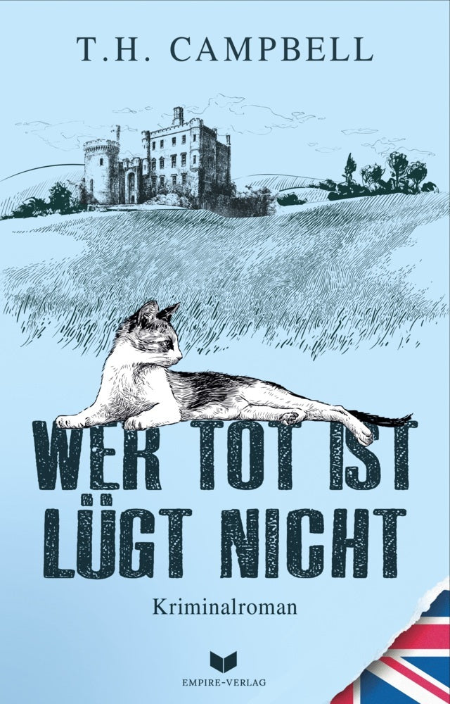 Wer tot ist lügt nicht (T. H. Campbell)