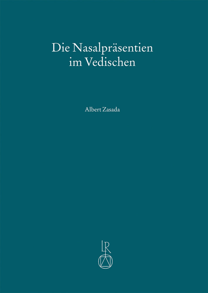 Die Nasalpräsentien im Vedischen (Albert Zasada)