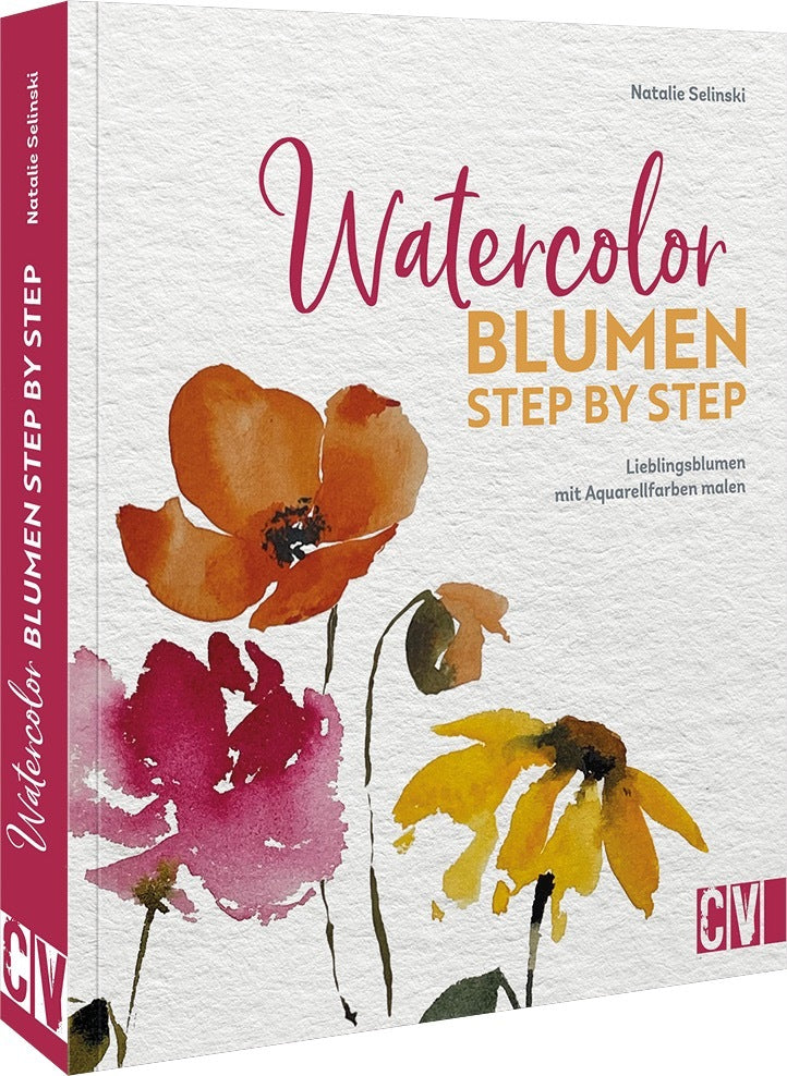 Watercolor Blumen Step by Step (Natalie Selinski)