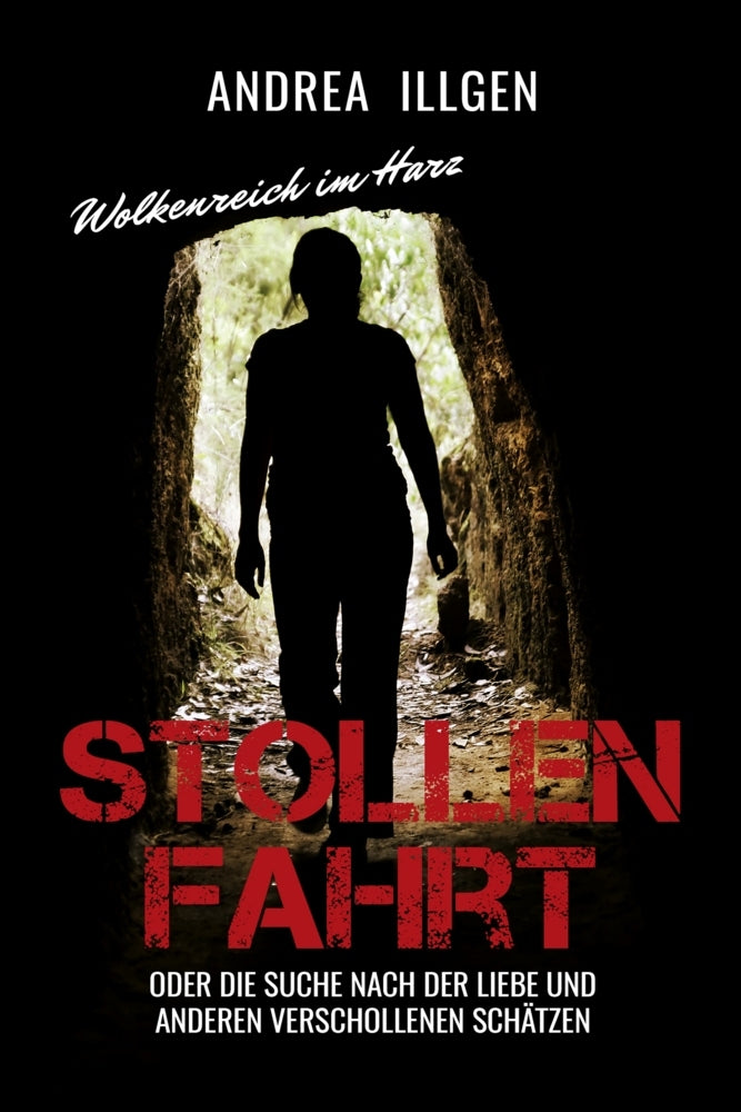 Stollenfahrt (Andrea Illgen)