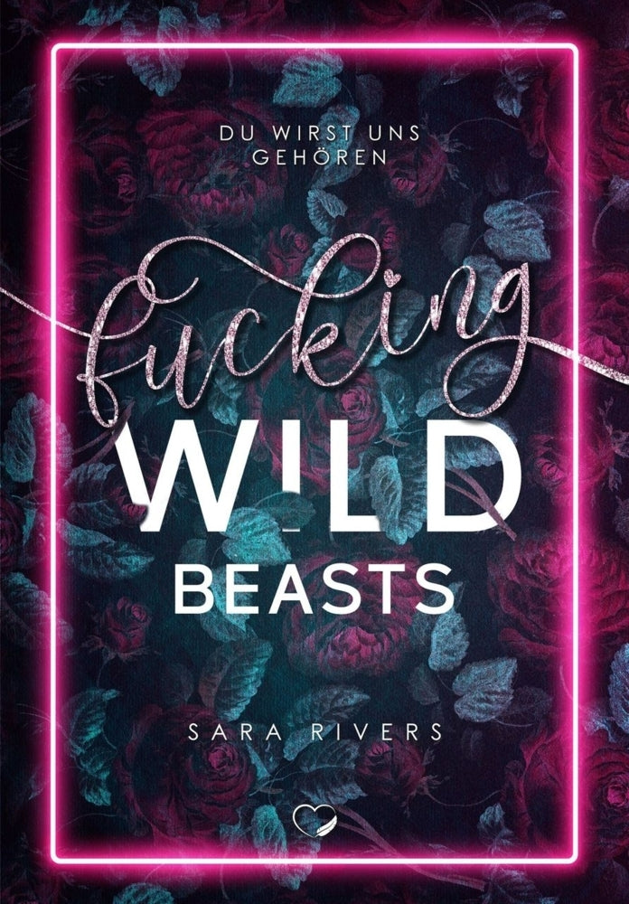 Fucking Wild Beasts (Sara Rivers)
