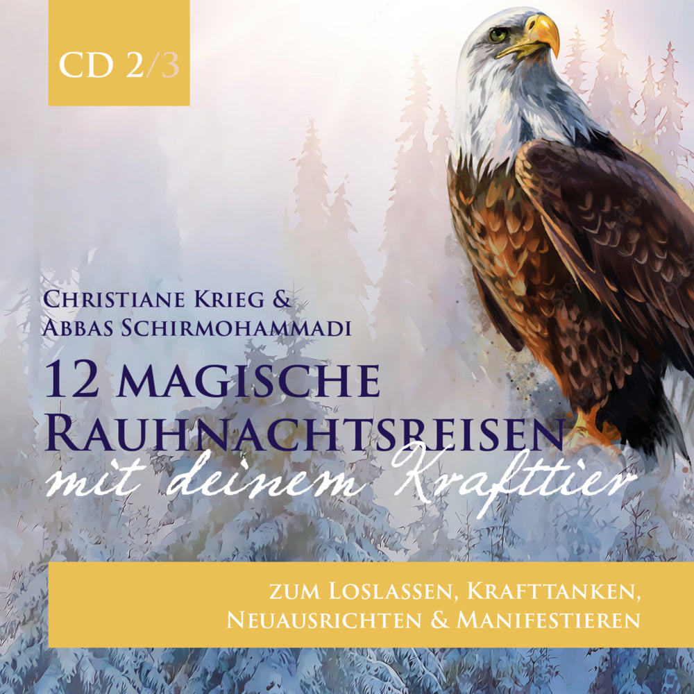 12 magische Rauhnachtsreisen mit deinem Krafttier -CD 2- (Christiane Krieg)